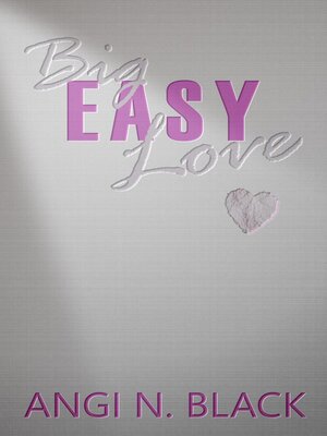 cover image of Big Easy Love